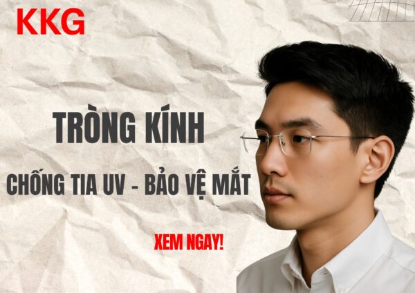 Tròng Kính Chống Tia UV